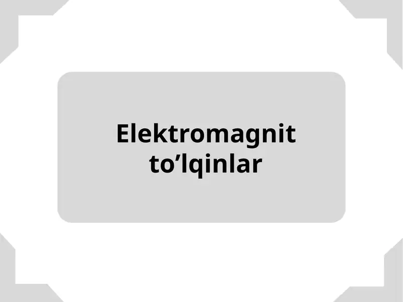 Elektromagnit to’lqinlar