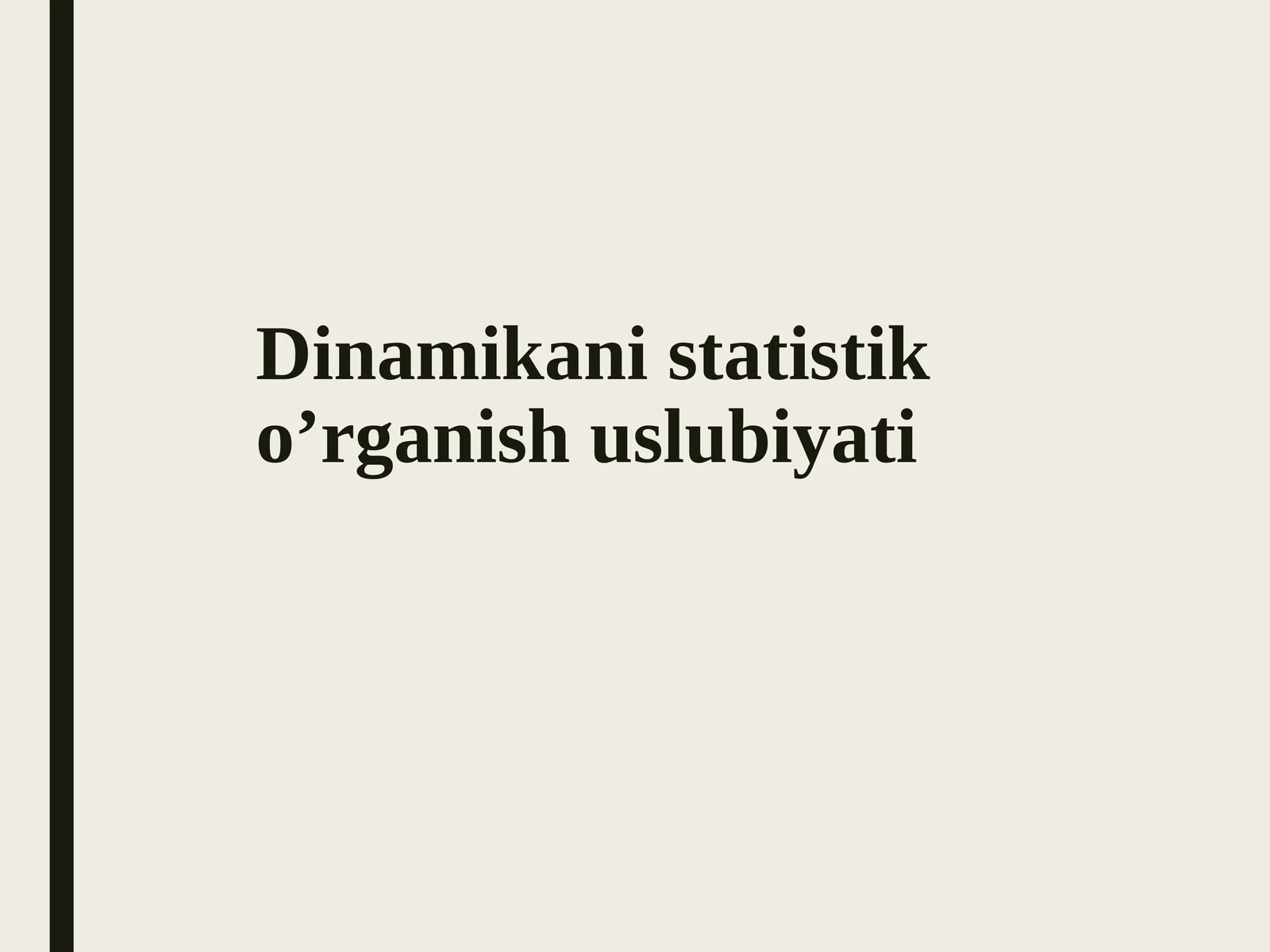 Dinamika statistiko oʻrganish uslubiyati