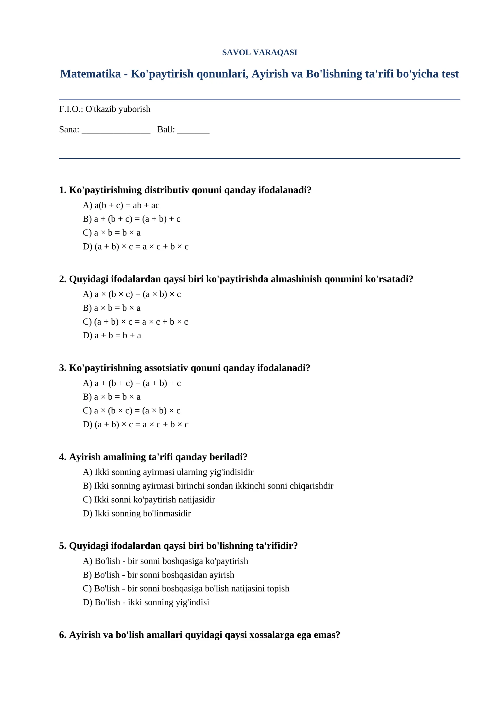 Matematika - Ko'paytirish qonunlari, Ayirish va Bo'lishning ta'rifi bo'yicha test