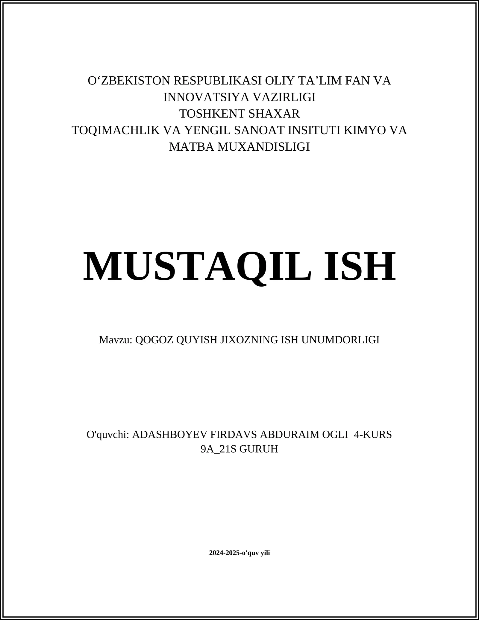 QOGOZ QUYISH JIXOZNING ISH UNUMDORLIGI