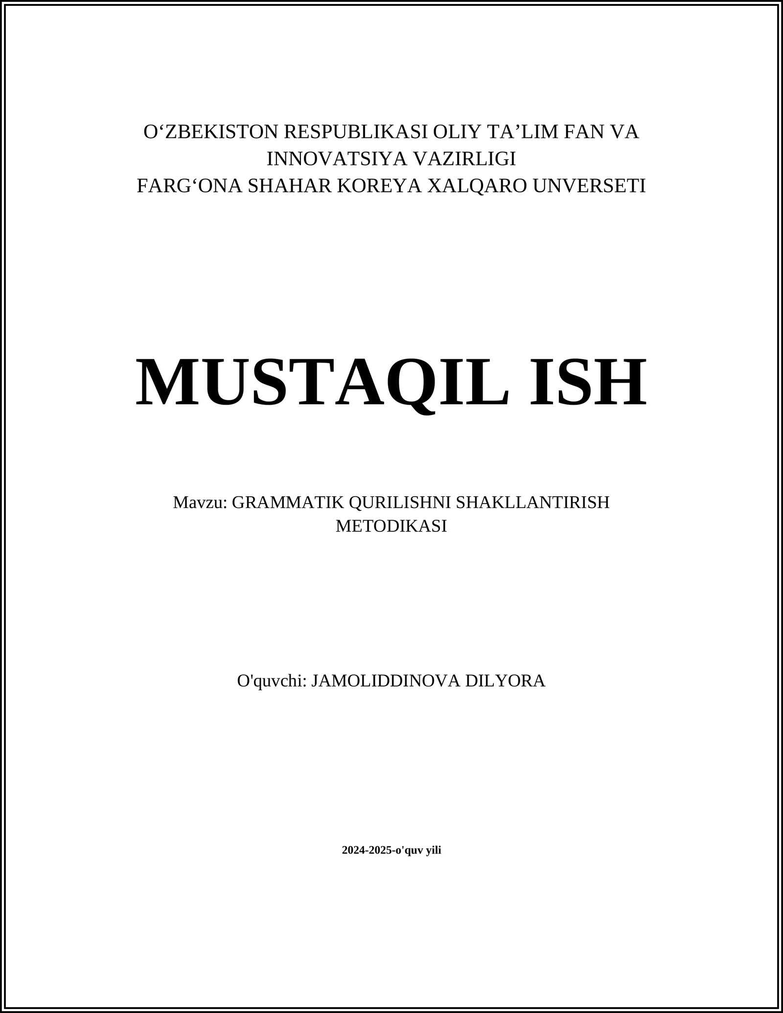 GRAMMATIK QURILISHNI SHAKLLANTIRISH METODIKASI