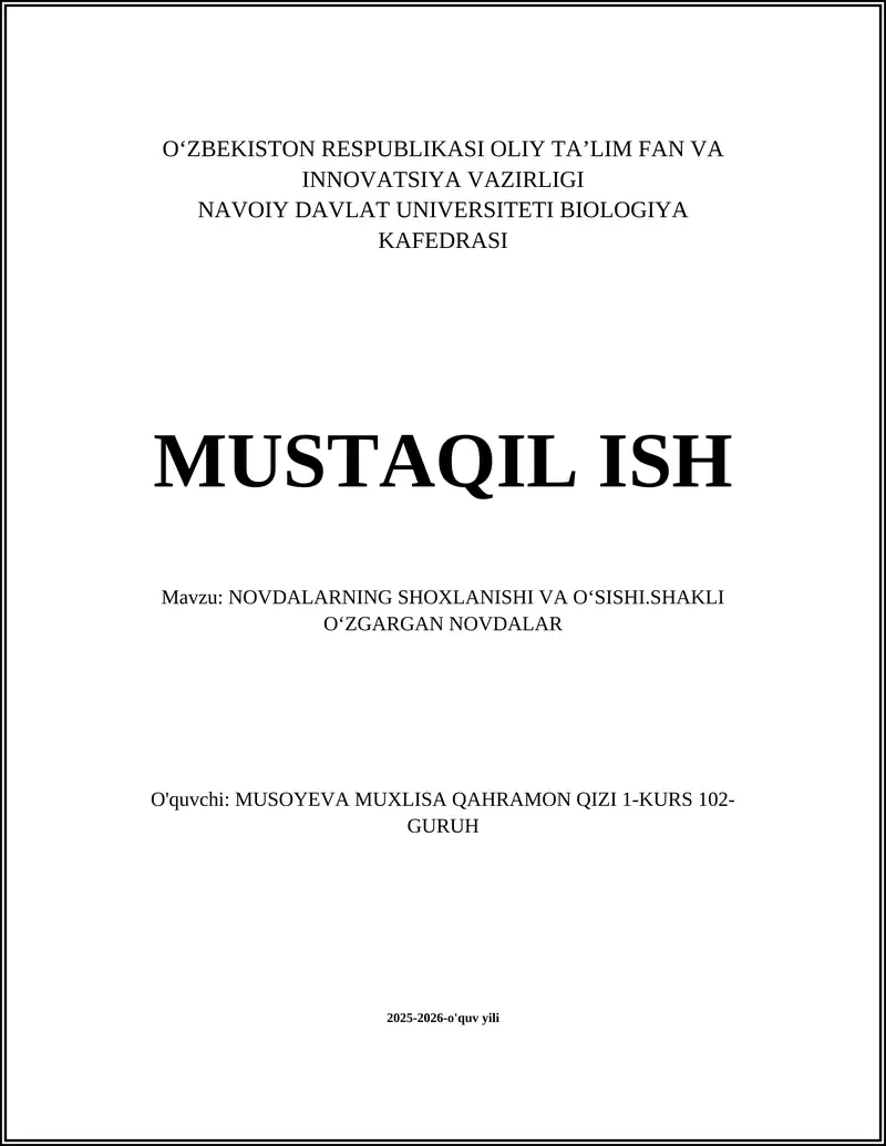 NOVDALARNING SHOXLANISHI VA OʻSISHI.SHAKLI OʻZGARGAN NOVDALAR