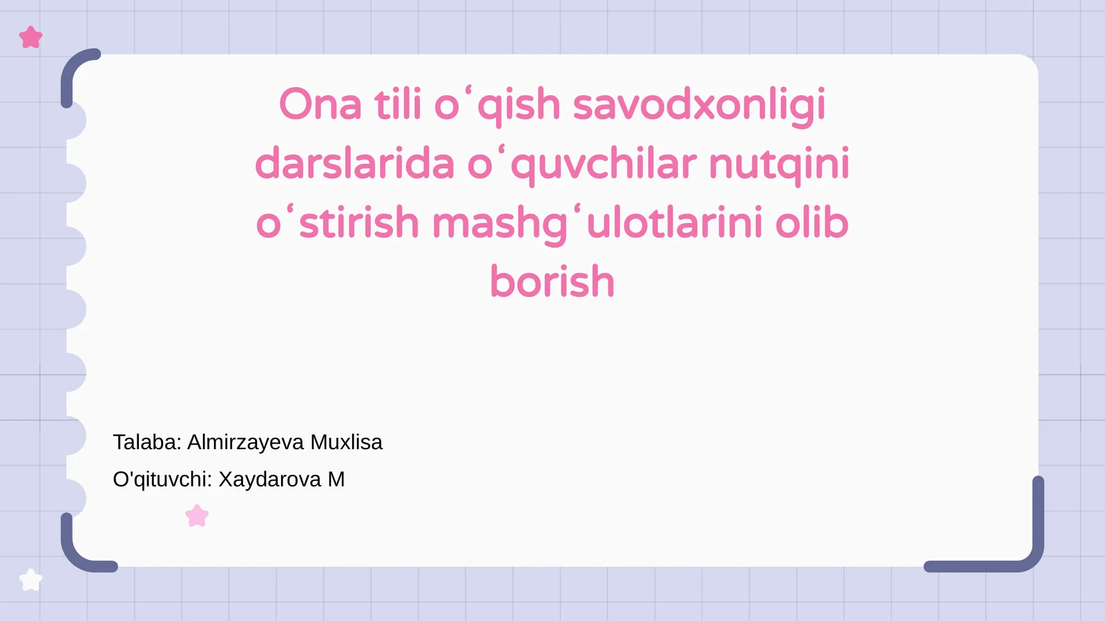 Ona tili oʻqish savodxonligi darslari