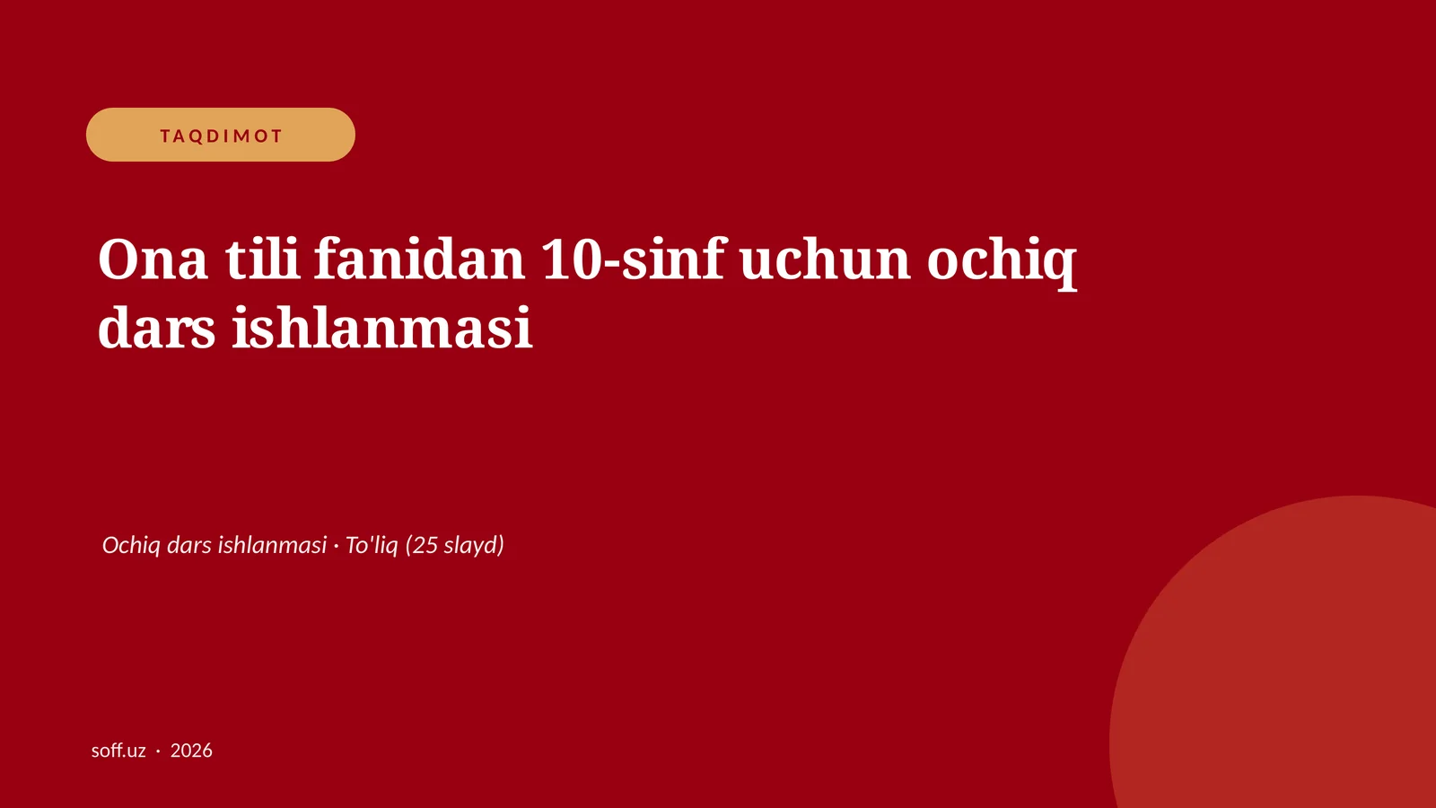 Ona tili fanidan 10-sinf uchun ochiq dars ishlanmasi