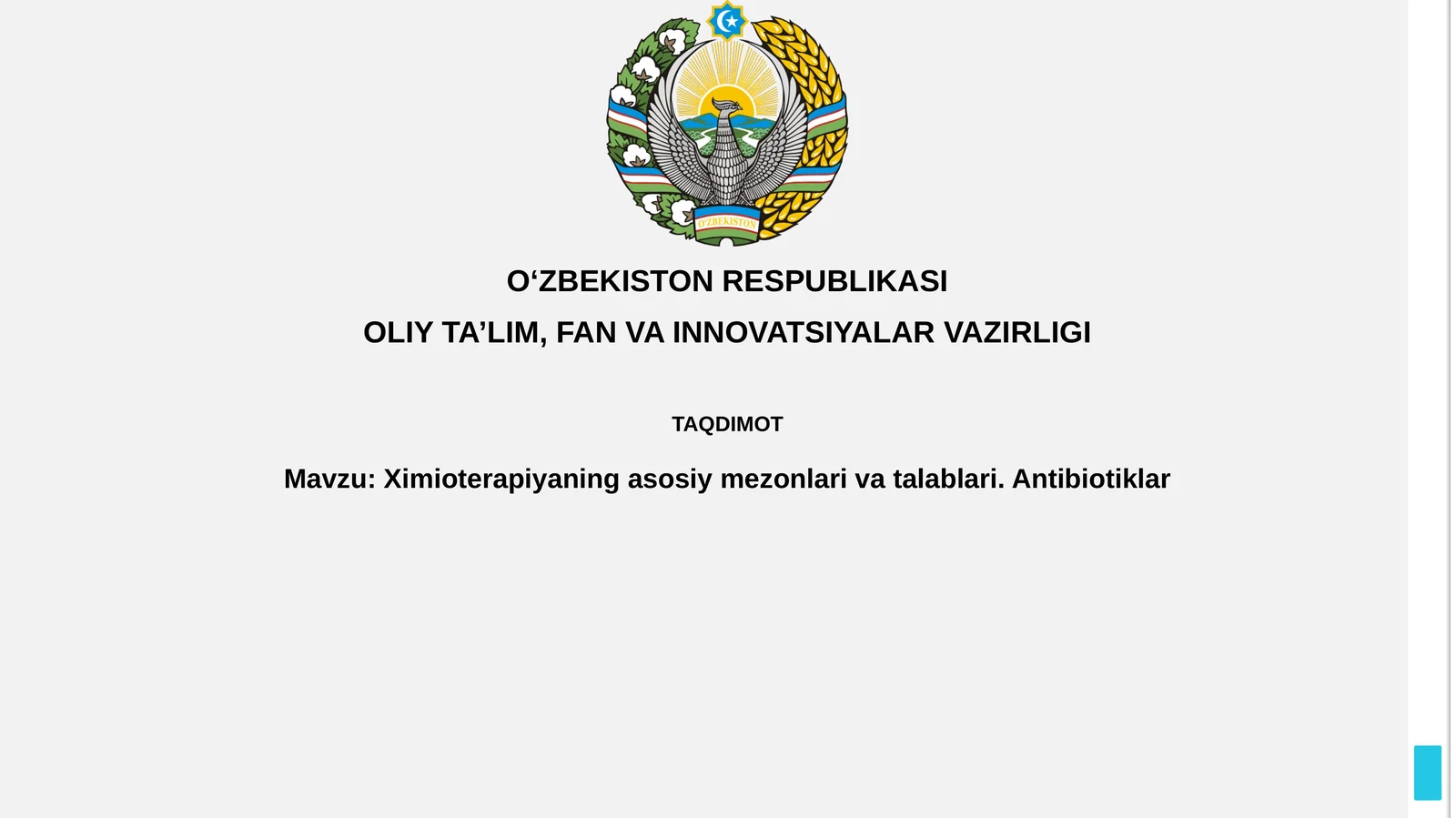 Ximioterapiyaning asosiy mezonlari va talablari.Antibiotiklar