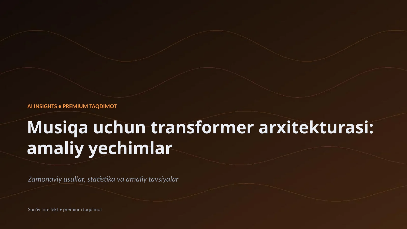 Musiqa uchun transformer arxitekturasi: amaliy yechimlar