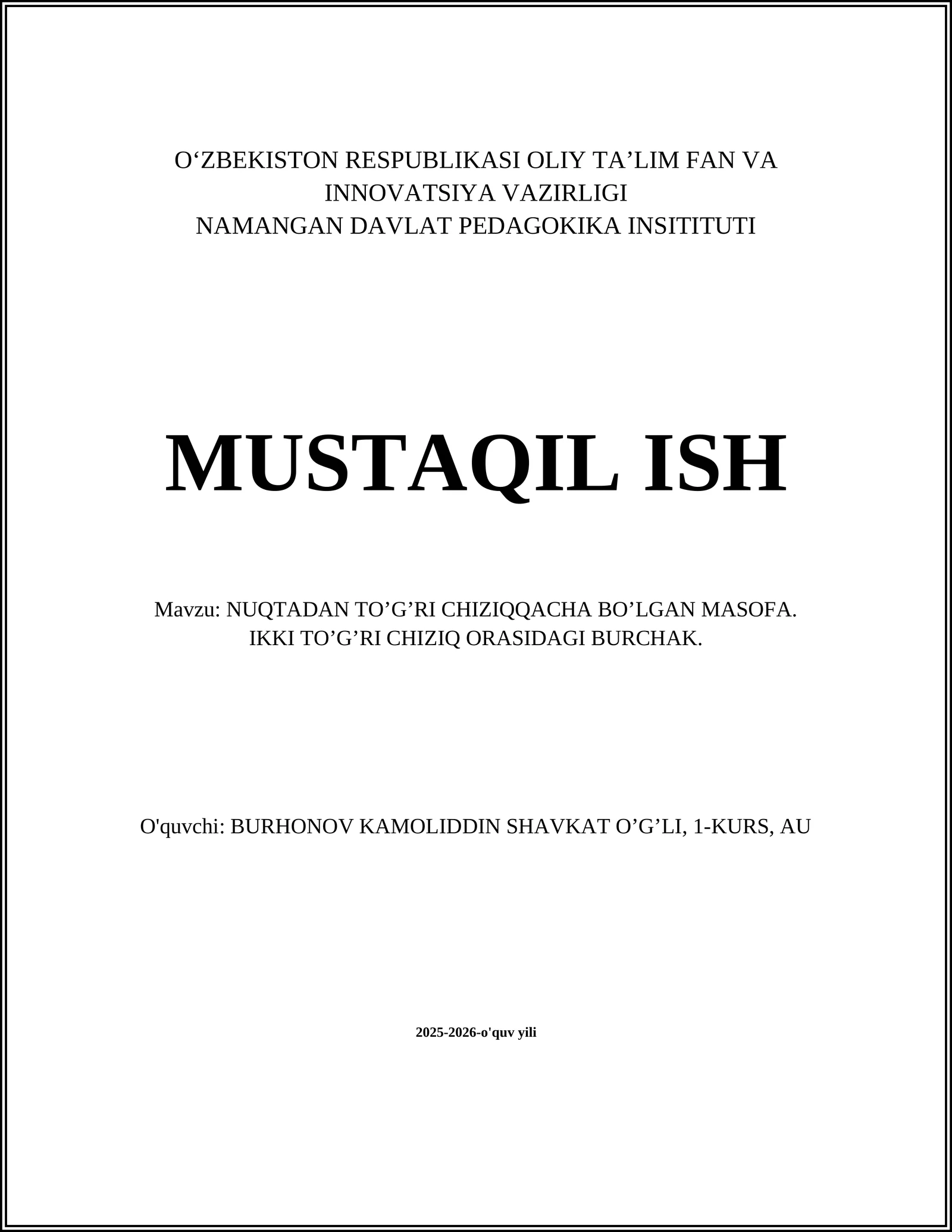 NUQTADAN TO’G’RI CHIZIQQACHA BO’LGAN MASOFA. IKKI TO’G’RI CHIZIQ ORASIDAGI BURCHAK