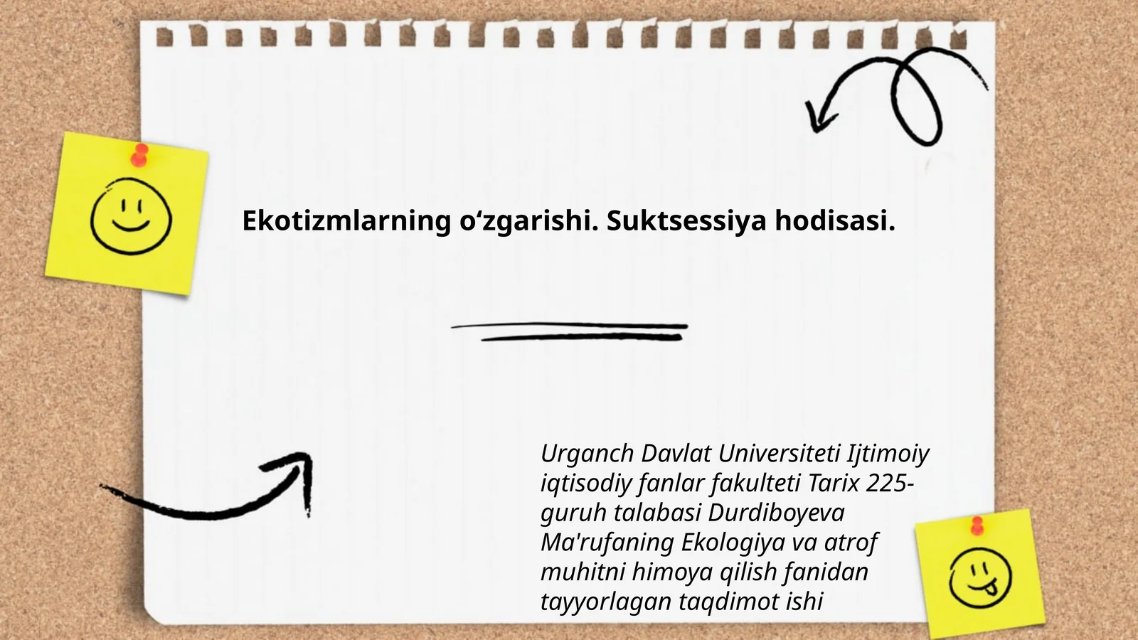Ekotizmlarning oʻzgarishi. Suktsessiya hodisasi