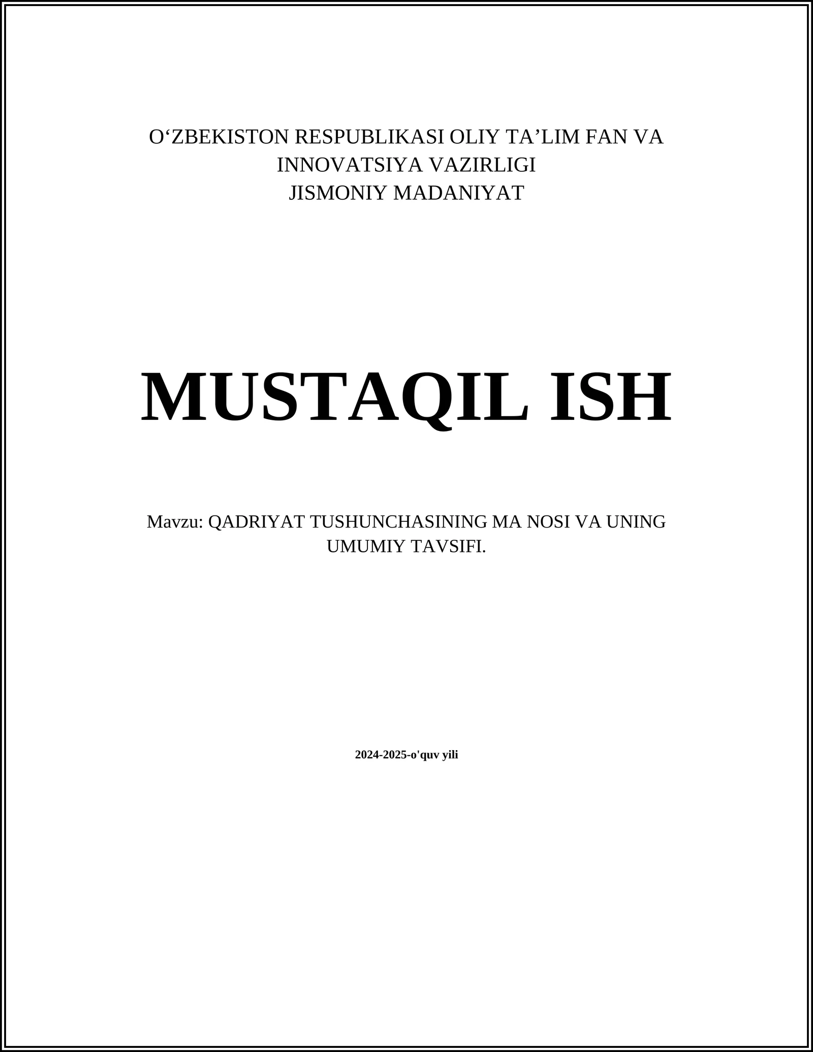 QADRIYAT TUSHUNCHASINING MA NOSI VA UNING UMUMIY TAVSIFI