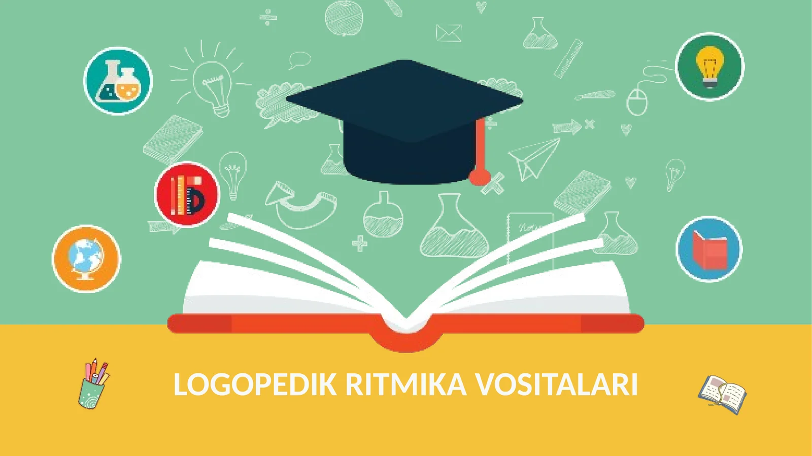Logopedik ritmika vositalari