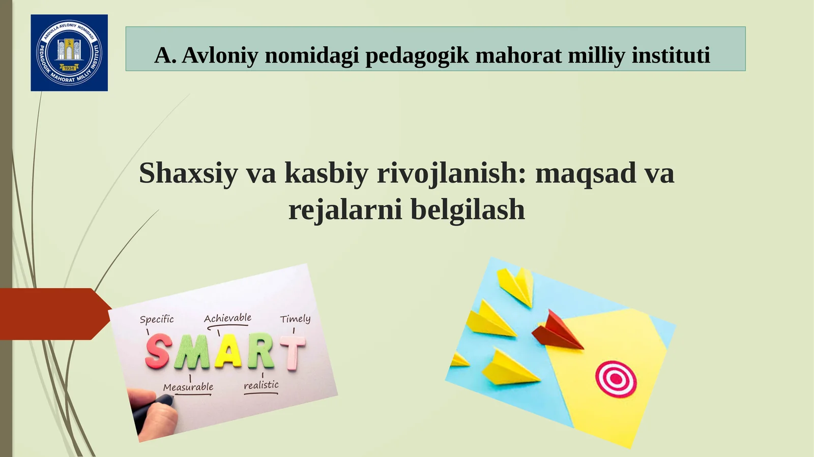 Shaxsiy va kasbiy rivojlanish: maqsad va rejallarni belgilash