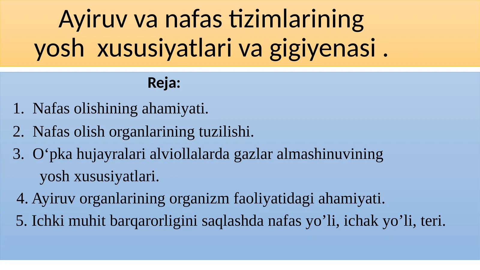 Ayiruvvanafastizimlariningyoshxususiyatlarivagigiyenasi