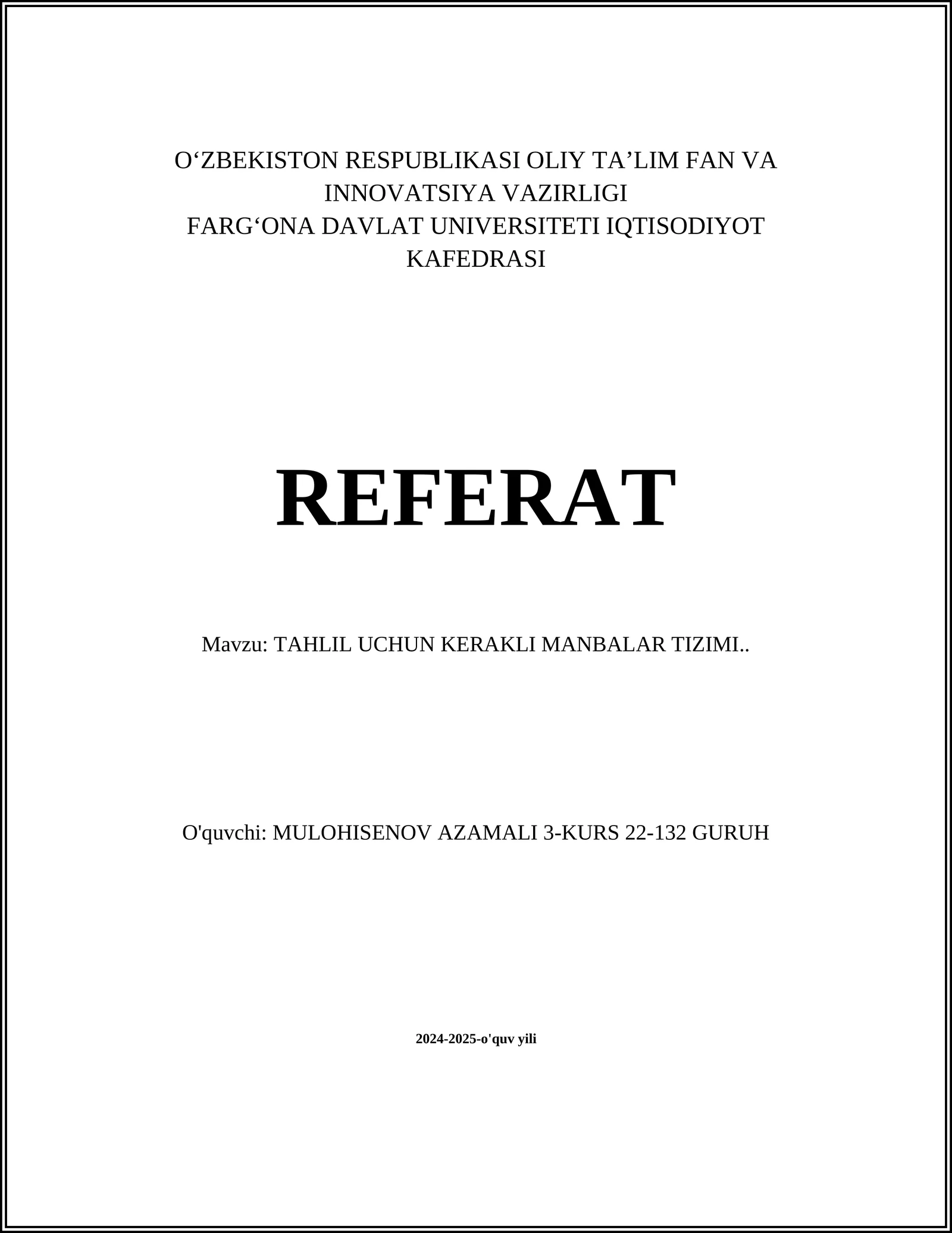 TAHLIL UCHUN KERAKLI MANBALAR TIZIMI