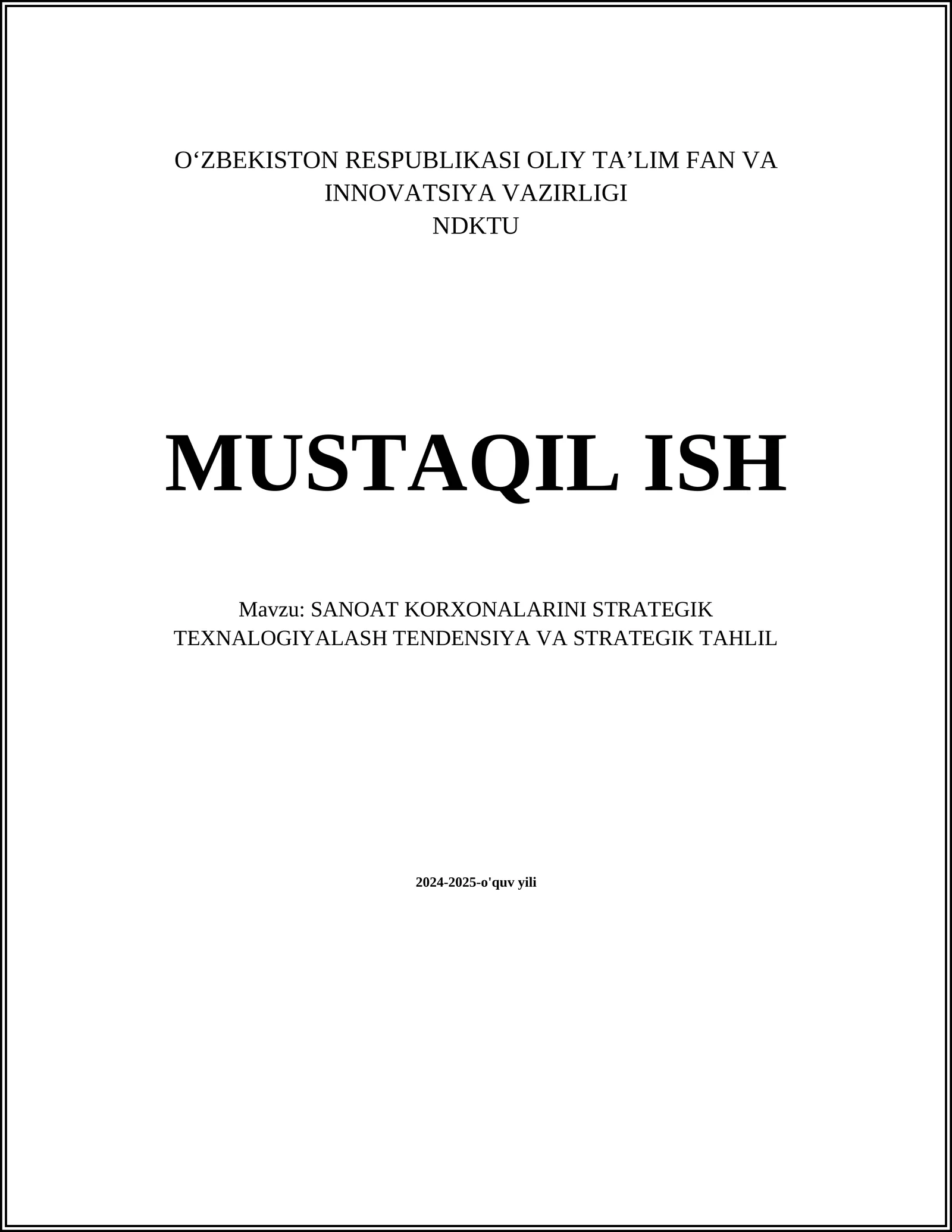 SANOAT KORXONALARINI STRATEGIK TEXNALOGIYALASH TENDENSIYA VA STRATEGIK TAHLIL