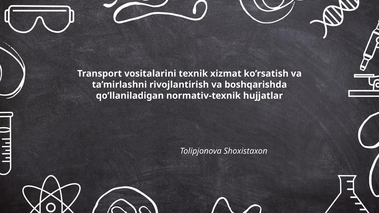 Transport vositalarini texnik xizmat ko’rsatish va ta’mirlashni rivojlantirish va boshqarishda qo’llaniladigan normativ-texnik hujjatlar