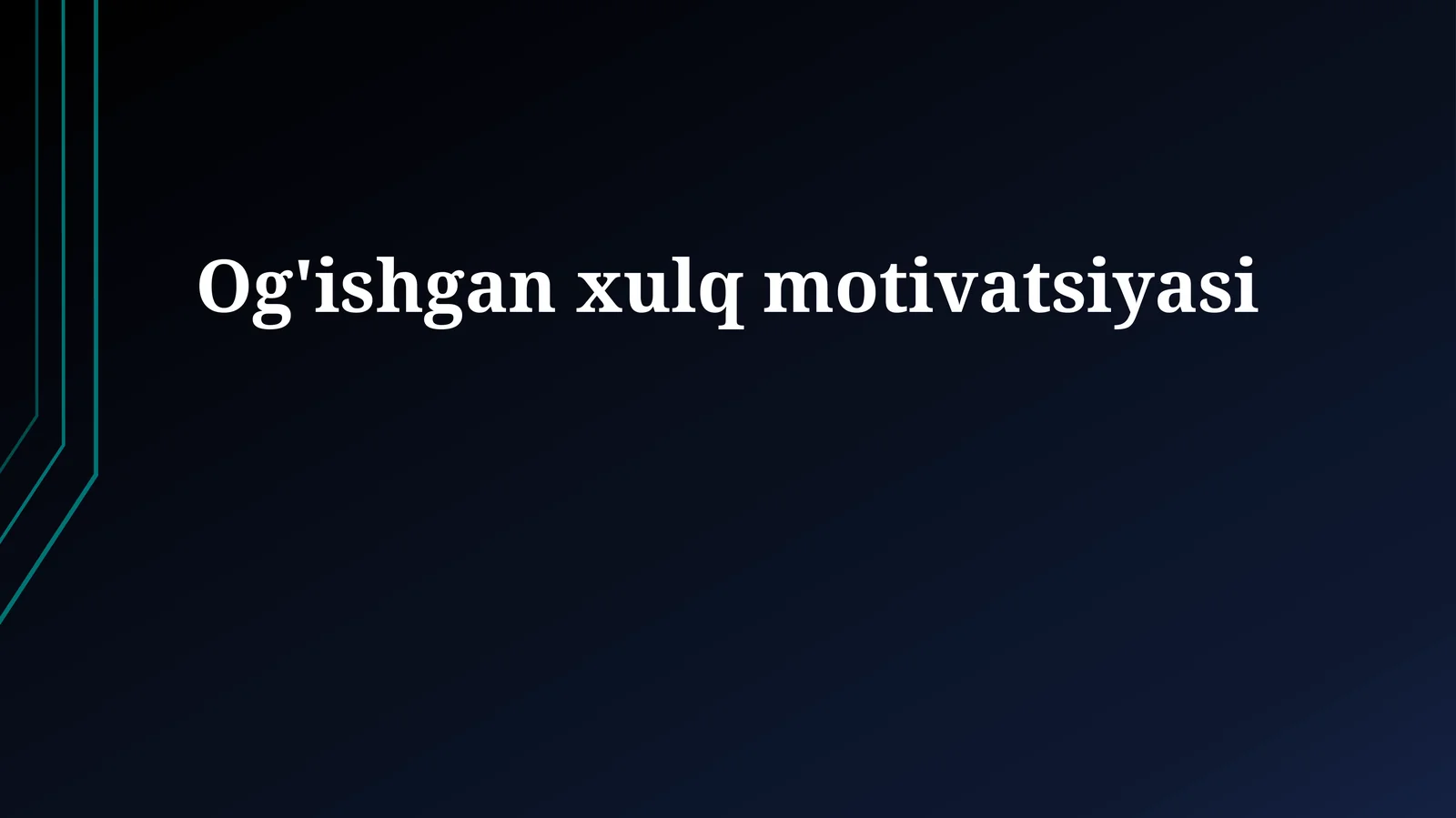 Og'ishgan xulq motivatsiyasi