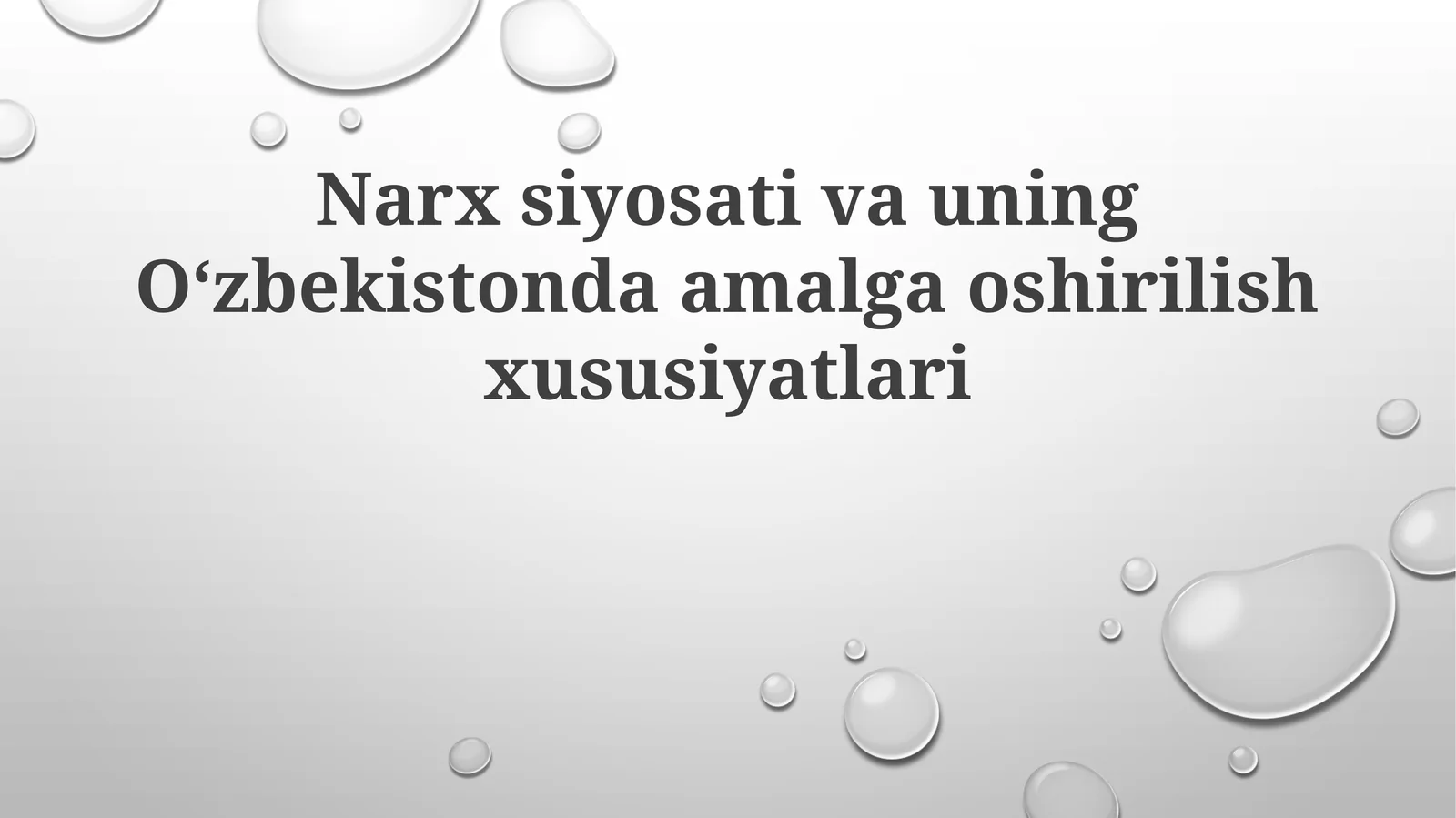 Narxsiyosativauning Oʻzbekistonda amalga oshirilish xususiyatlari
