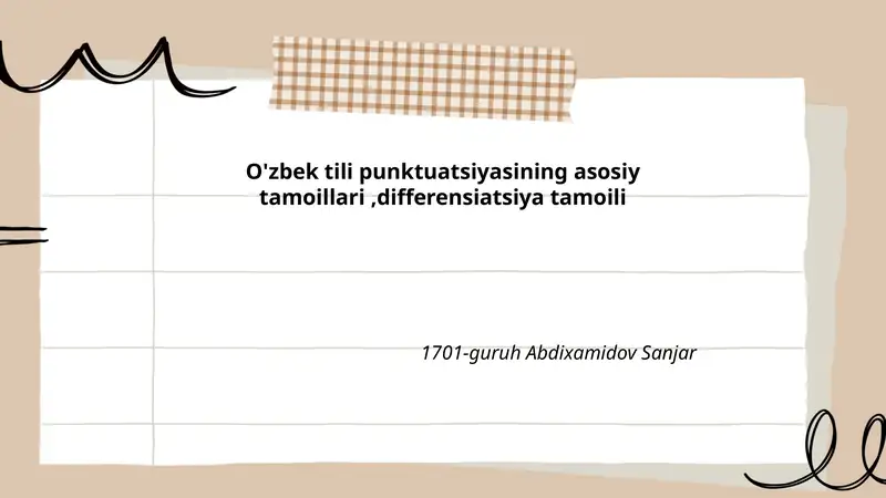 O'zbek tili punktuatsiyasining asosiy tamoillari,differensiatsiya tamoili
