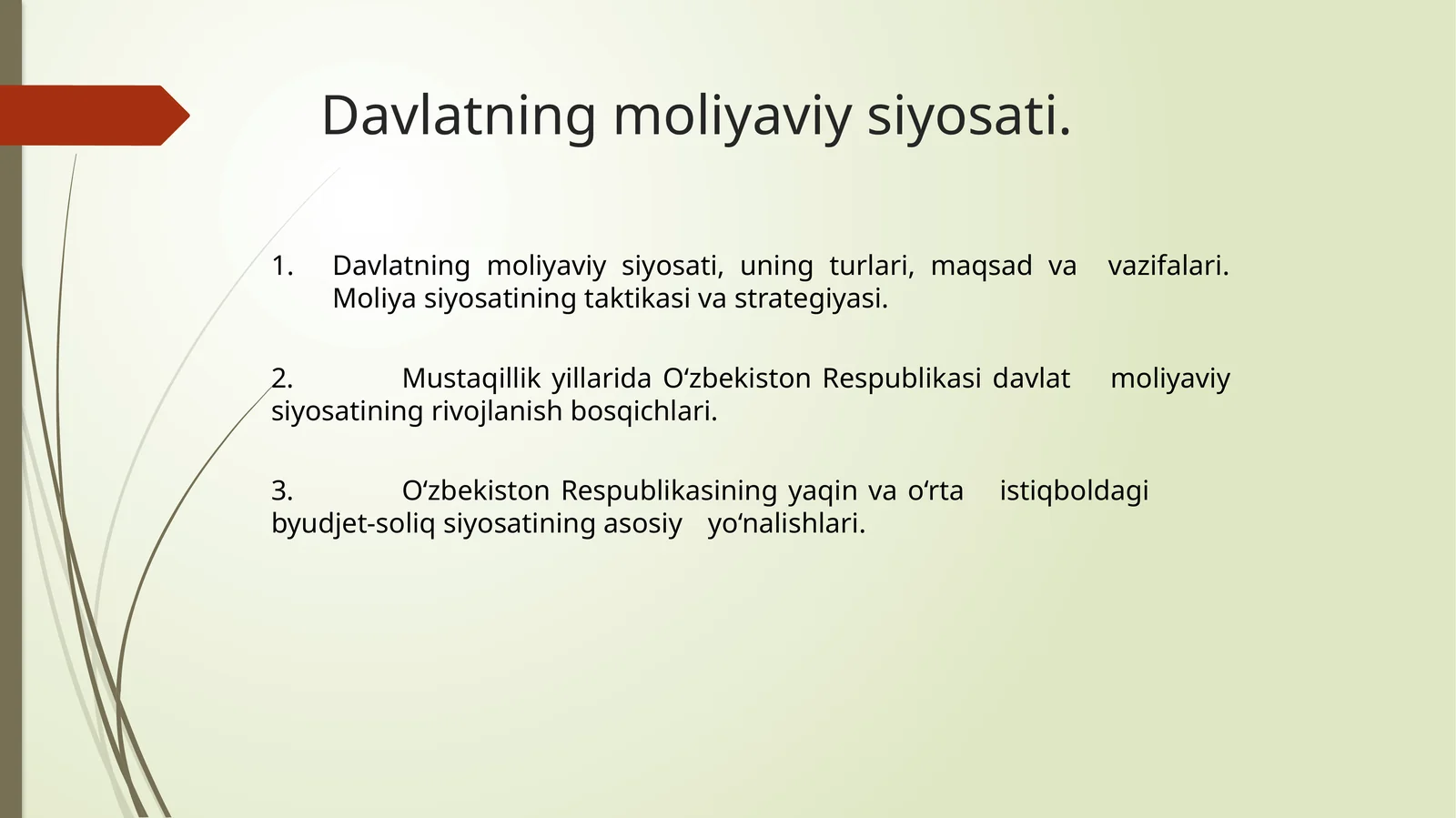 Davlatning moliyaviy siyosati