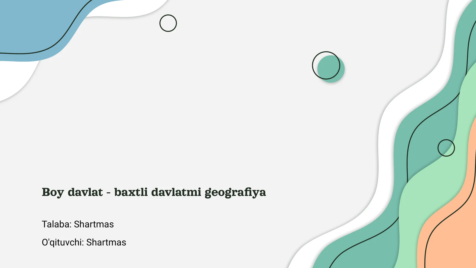 Boy davlat - baxtli davlatmi geografiya