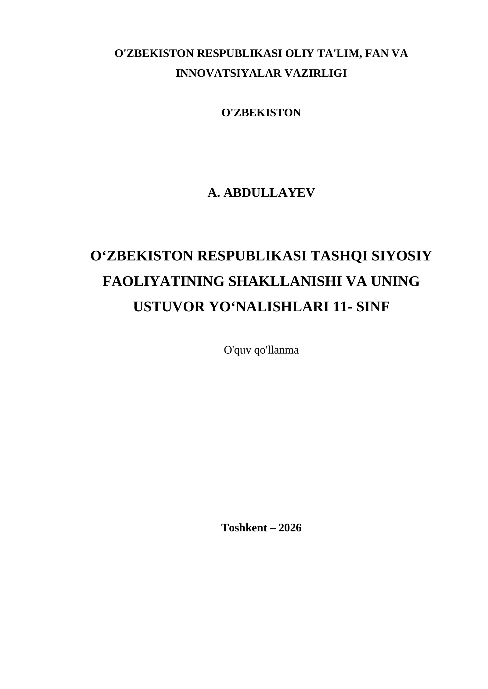 O‘ZBEKISTON RESPUBLIKASI TASHQI SIYOSIY FAOLIYATINING SHAKLLANISHI VA UNING USTUVOR YO‘NALISHLARI 11- SINF