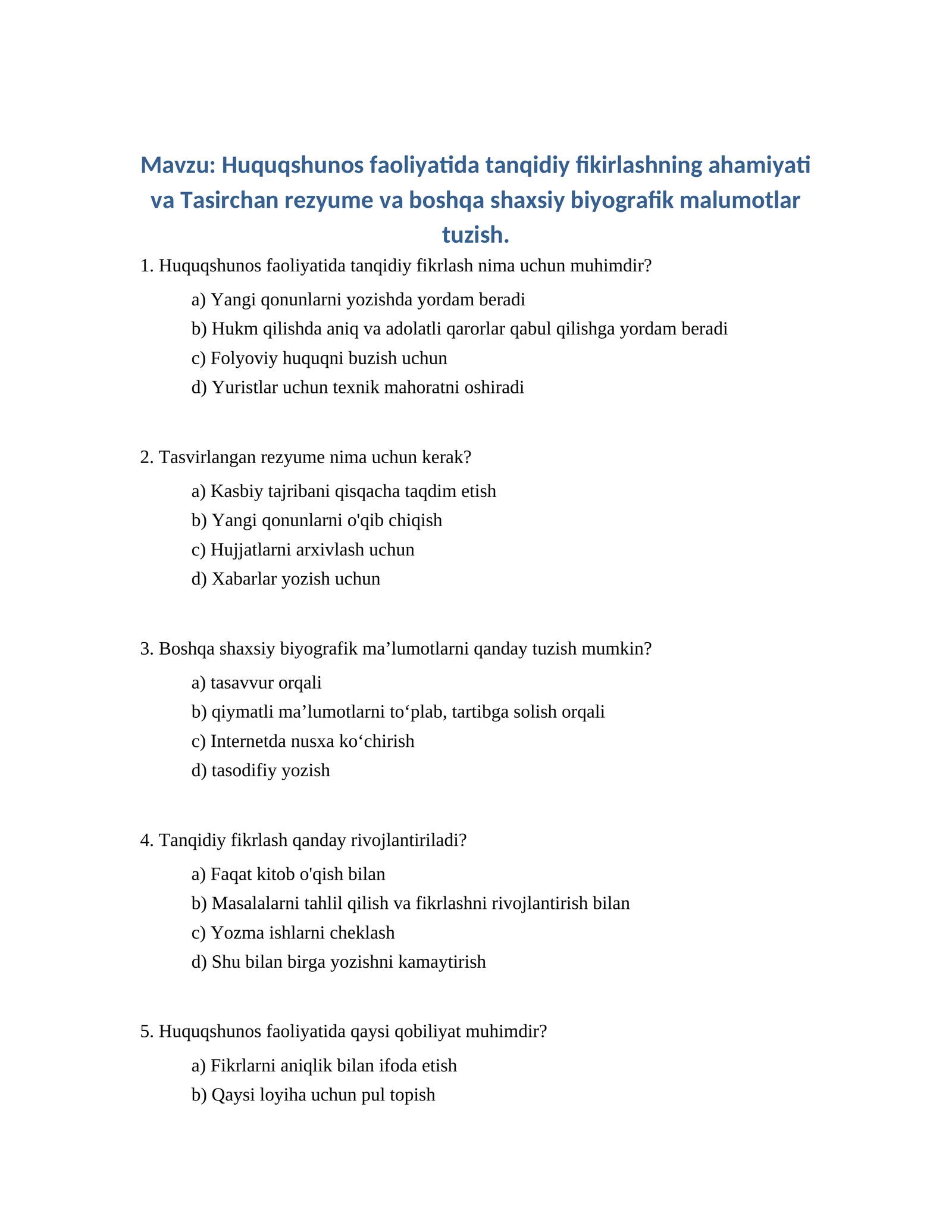 Huquqshunos faoliyatida tanqidiy fikirlashning ahamiyati va Tasirchan rezyume va boshqa shaxsiy biyografik malumotlar tuzish