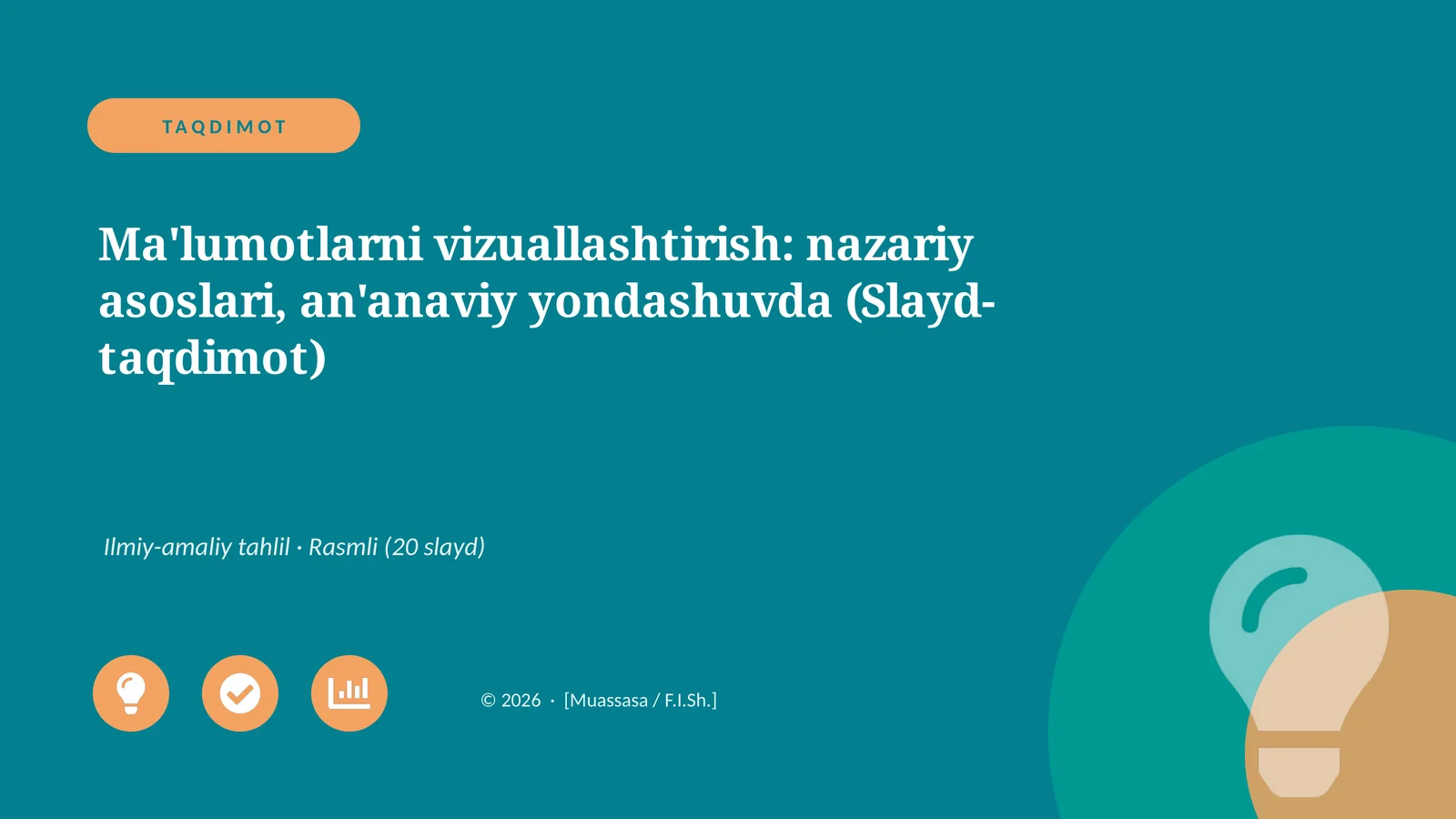 Ma'lumotlarni vizuallashtirish: nazariy asoslari, an'anaviy yondashuvda (Slayd-taqdimot)