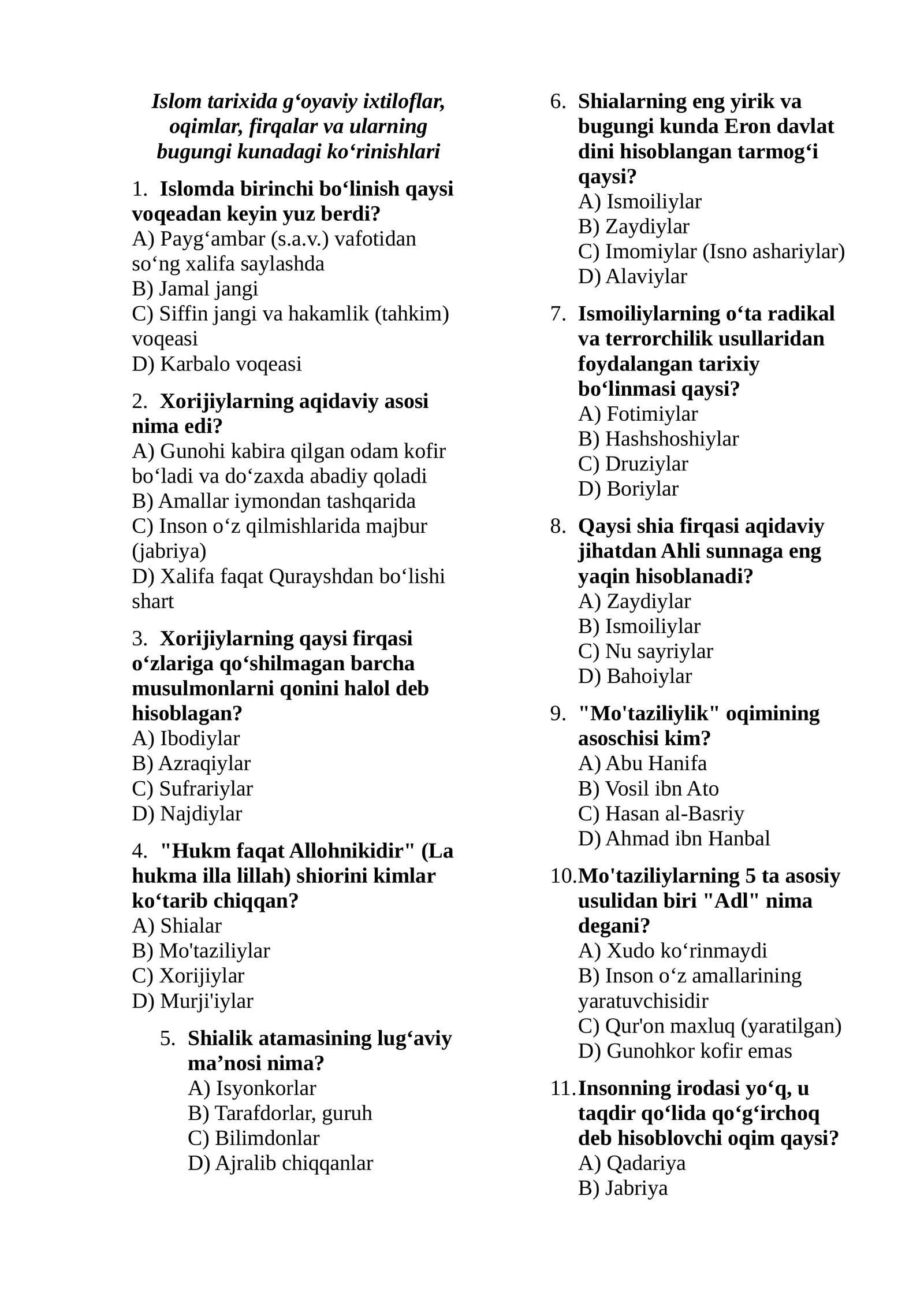 Islom tarixida g‘oyaviy ixtiloflar, oqimlar, firqalar va ularning bugungi kunadagi ko‘rinishlari Test 40ta