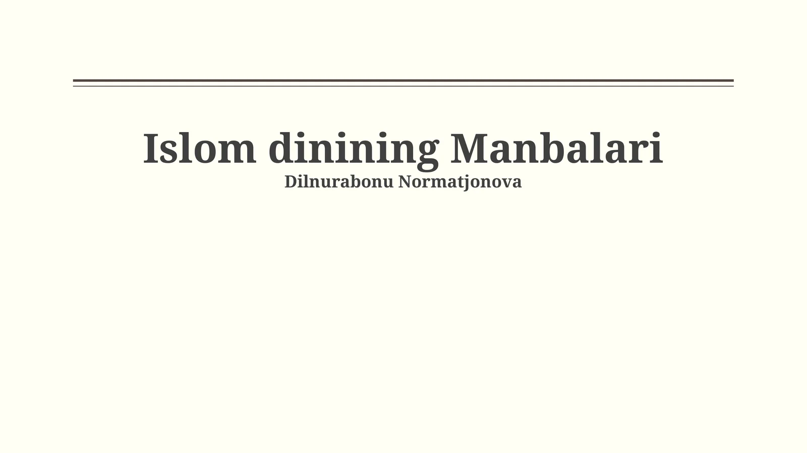 Islom dinining Manbalari
