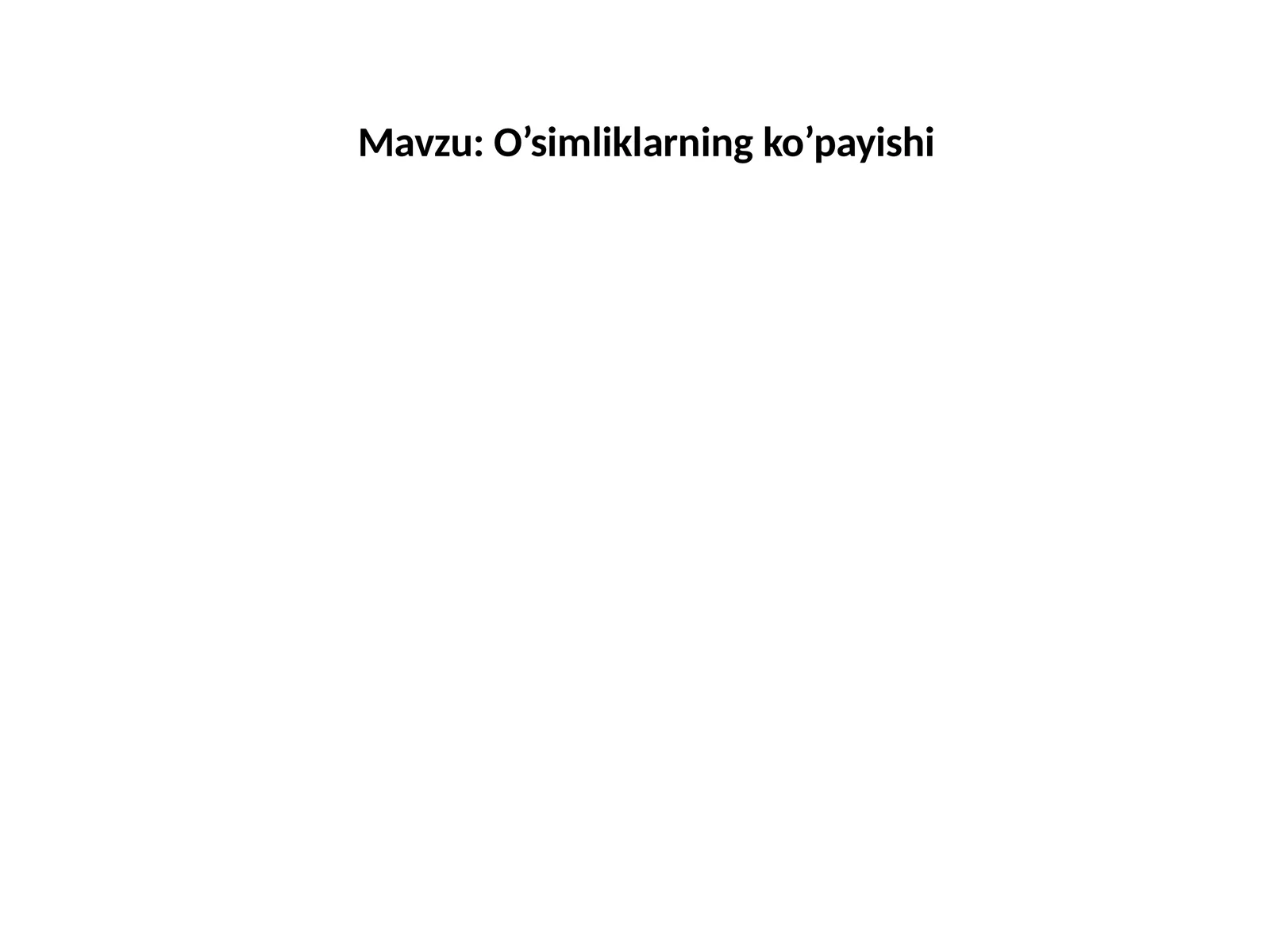 6-sinf Botanika dars ishlanma. O'simliklarning ko'payishi
