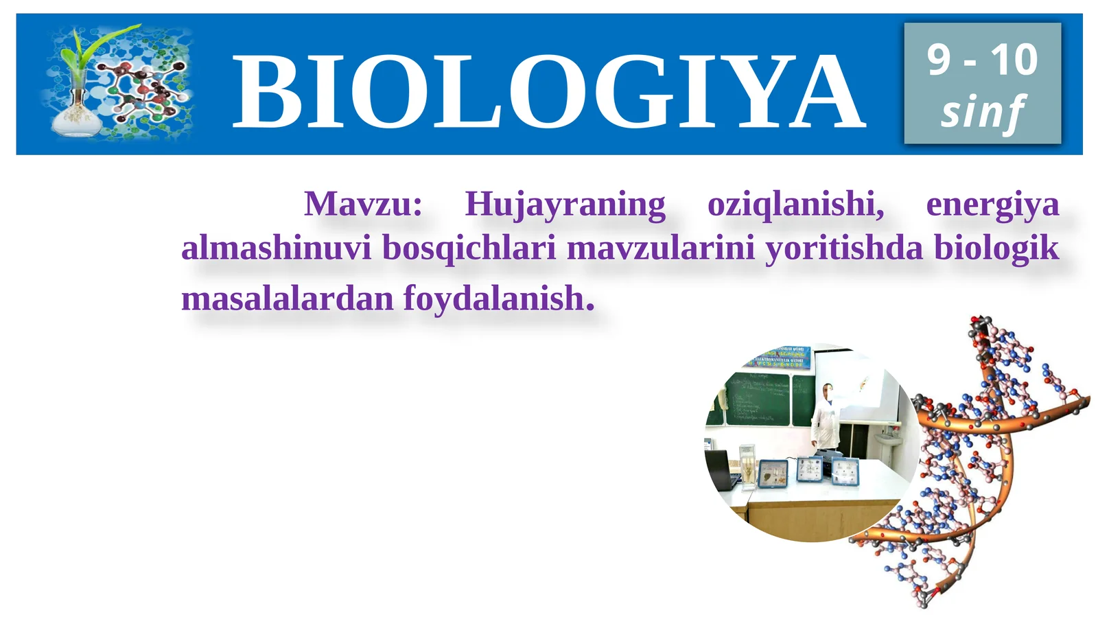 BIOLOGIYA 9 - 10