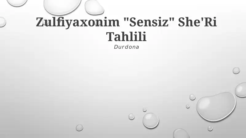 Zulfiyaxonim "Sensiz" She'Ri Tahlili