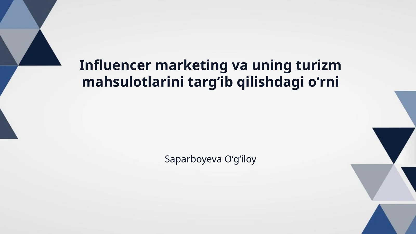 Influencer marketing va uning turizm mahsulotlarini targʻib qilishdagi oʻrni