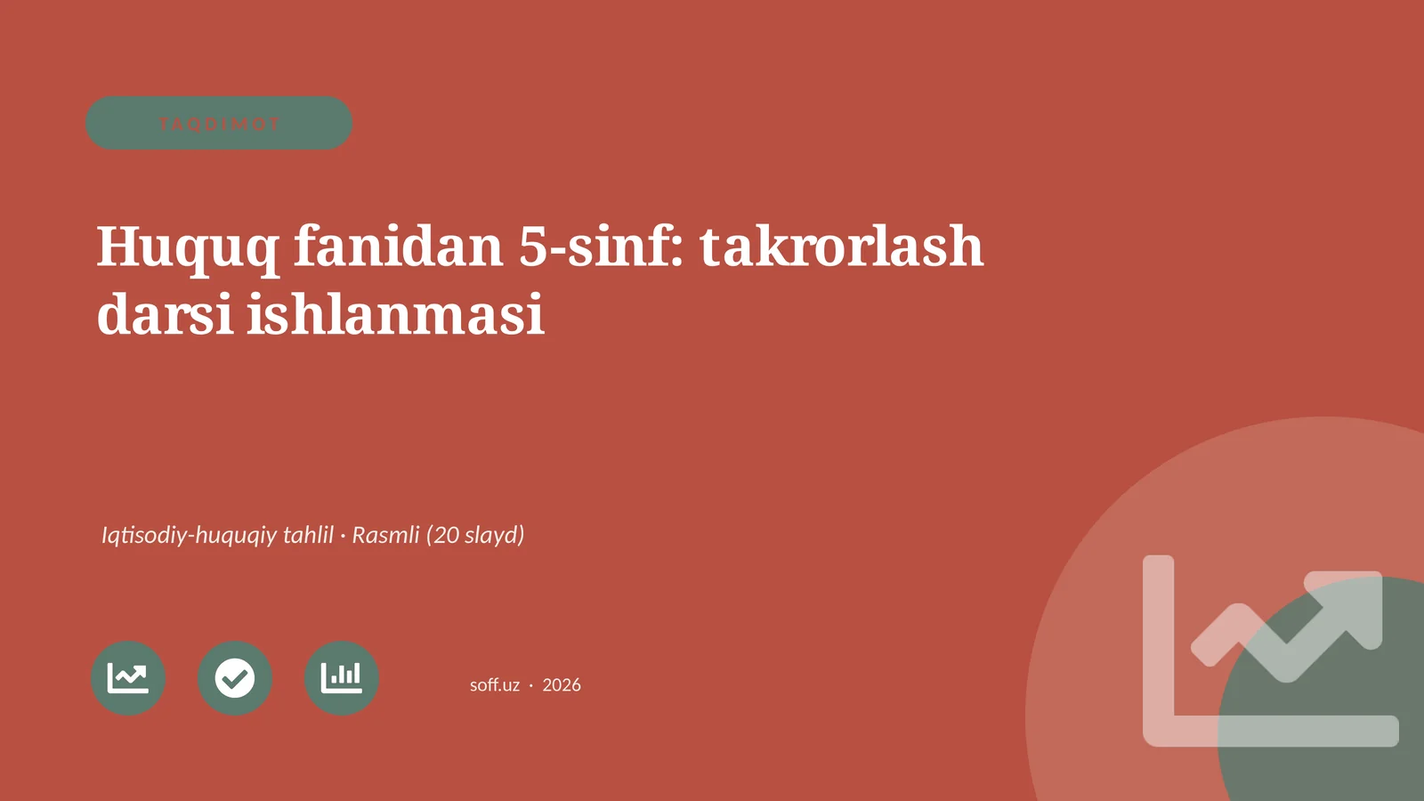Huquq fanidan 5-sinf: takrorlash darsi ishlanmasi