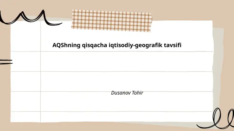 AQShning qisqacha iqtisodiy-geografik tavsifi Dusanov Tohir