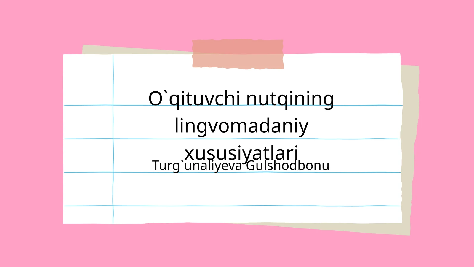 O`qituvchi nutqining lingvomadaniy xususiyatlari