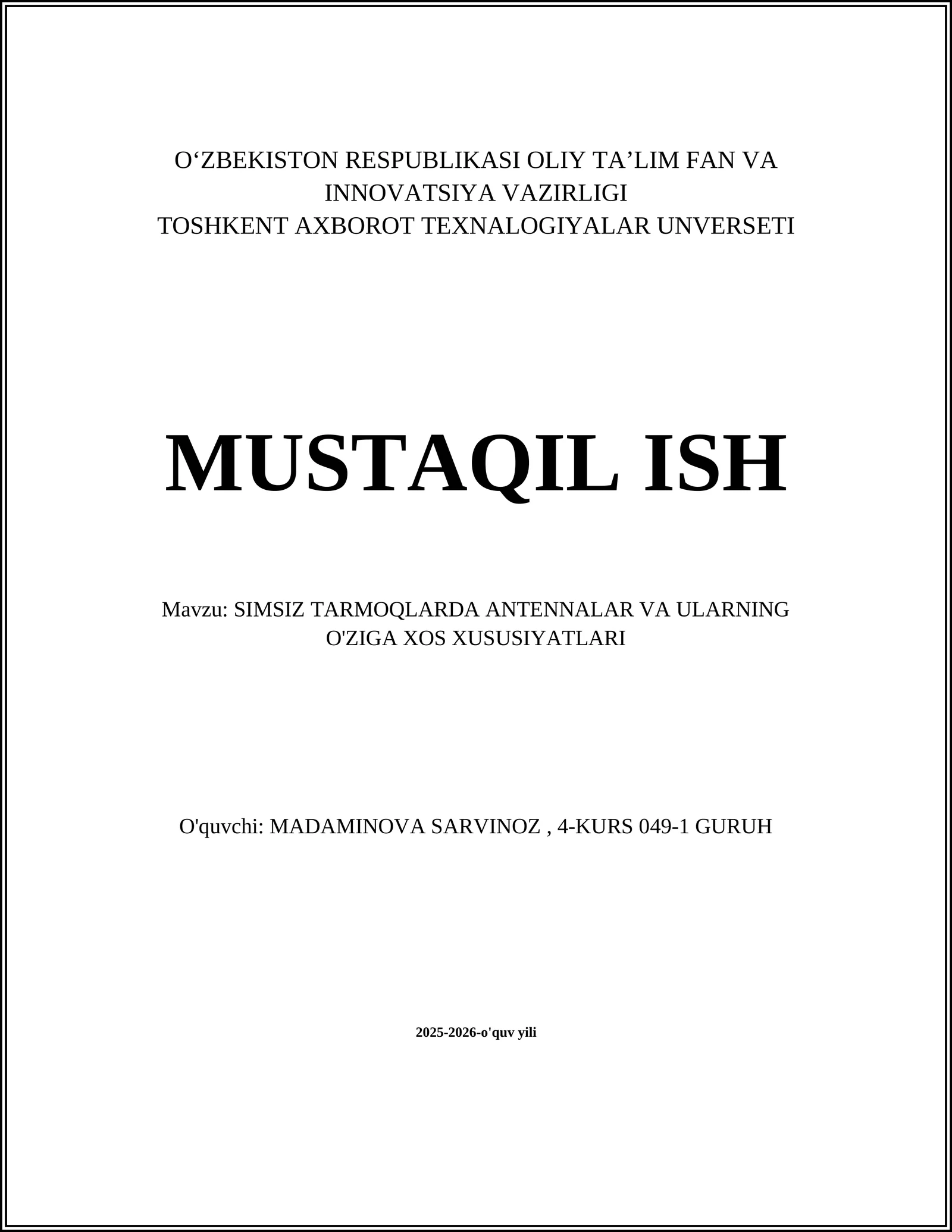 SIMSIZ TARMOQLARDA ANTENNALAR VA ULARNING O'ZIGA XOS XUSUSIYATLARI