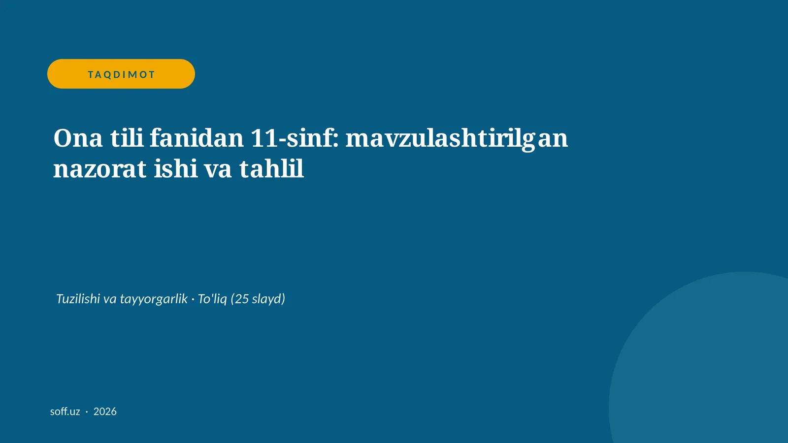 Ona tili fanidan 11-sinf: mavzulashtirilgan nazorat ishi va tahlil