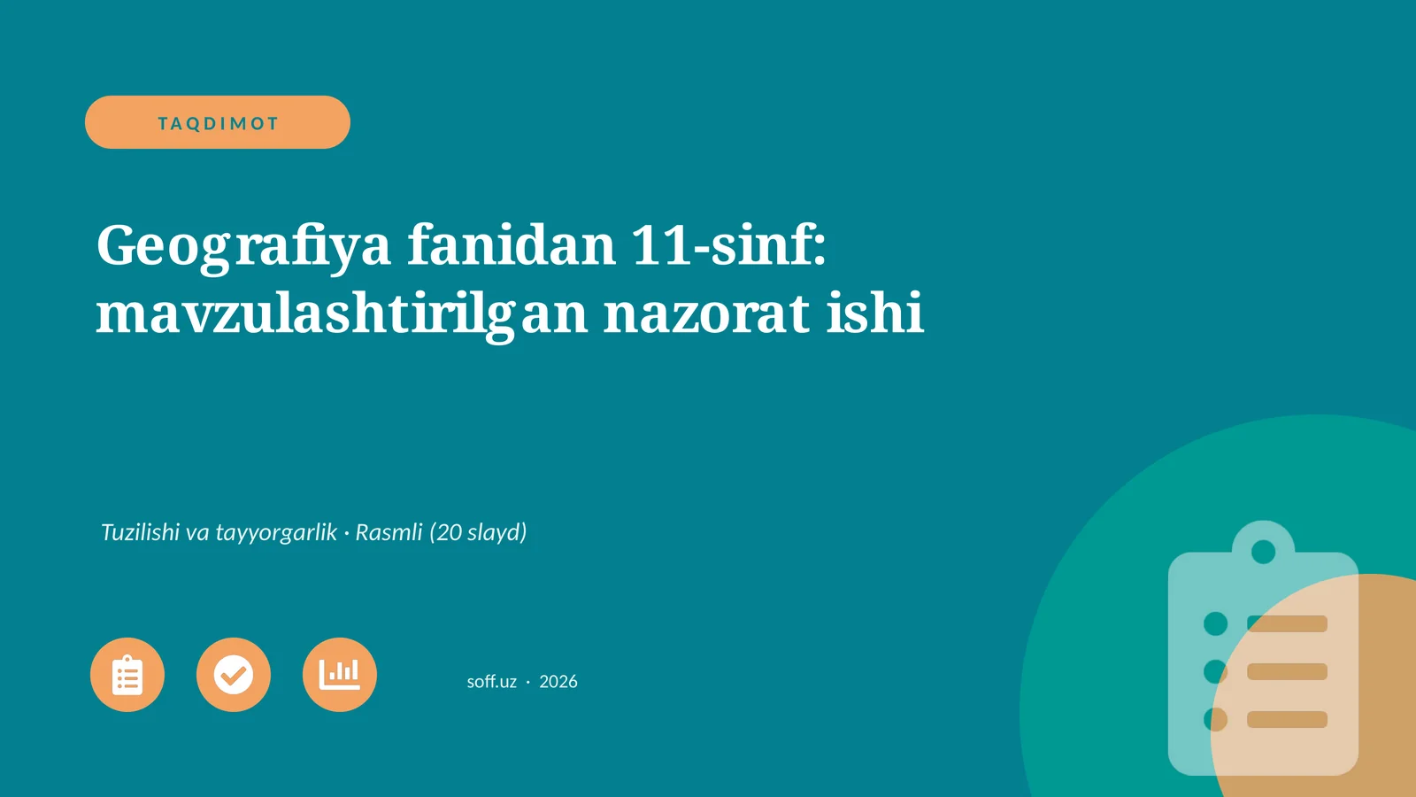 Geografiya fanidan 11-sinf: mavzulashtirilgan nazorat ishi