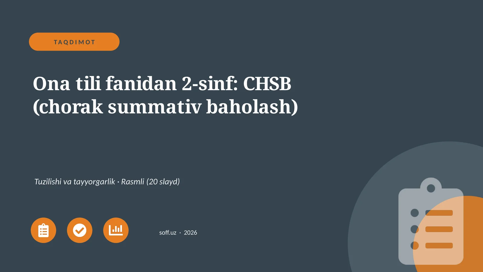 Ona tili fanidan 2-sinf: CHSB (chorak summativ baholash)