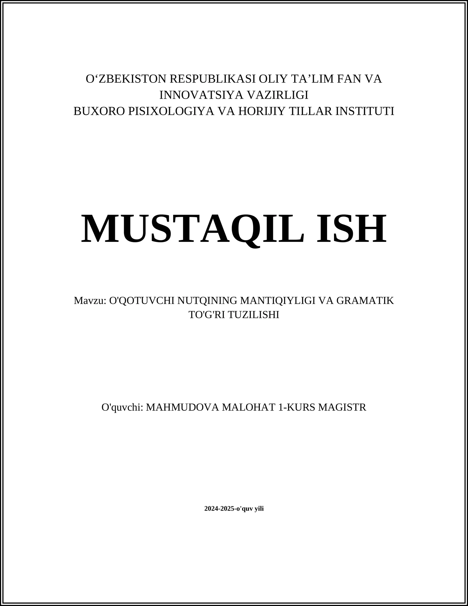O'QOTUVCHI NUTQINING MANTIQIYLIGI VA GRAMATIK TO'G'RI TUZILISHI