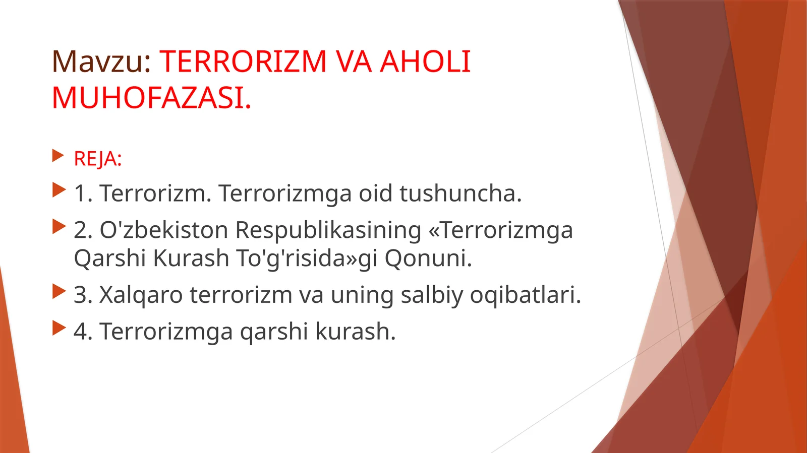 TERRORIZM VA AHOLI MUHOFAZASI
