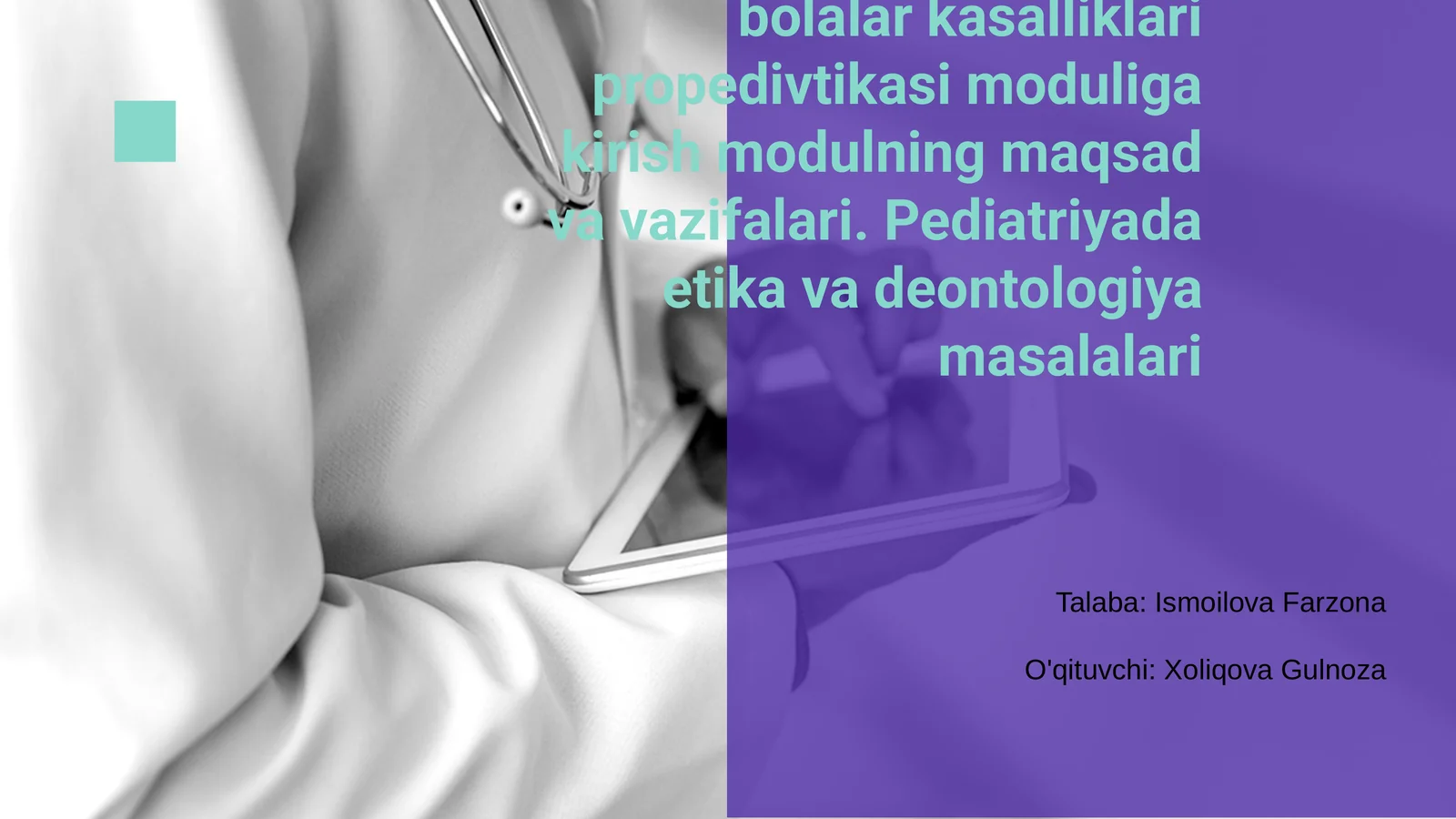 Bolalar kasalliklari propedivtikasi moduliga kirish