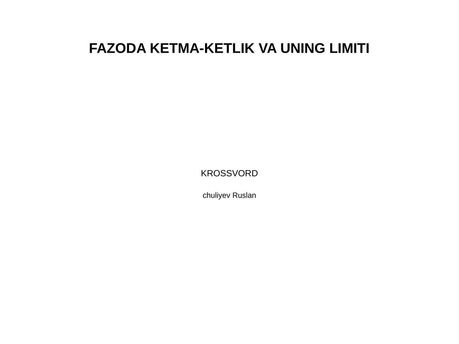 FAZODA KETMA-KETLIK VA UNING LIMITI