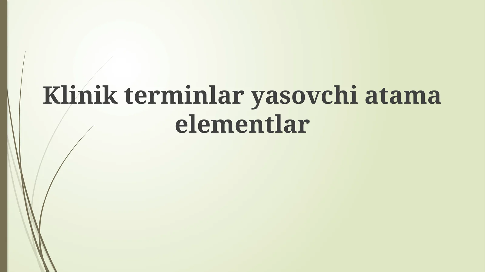 Klinik terminologiyaning asosiy elementlari