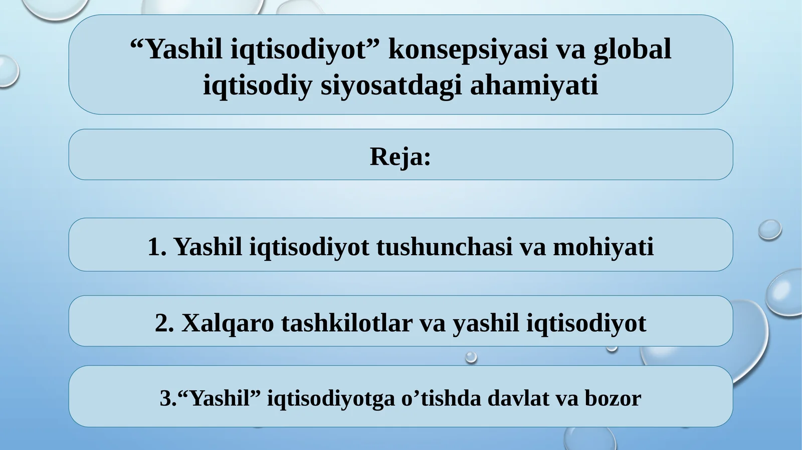 “Yashil iqtisodiyot” konsepsiyasi va global iqtisodiy siyosatdagi ahamiyati