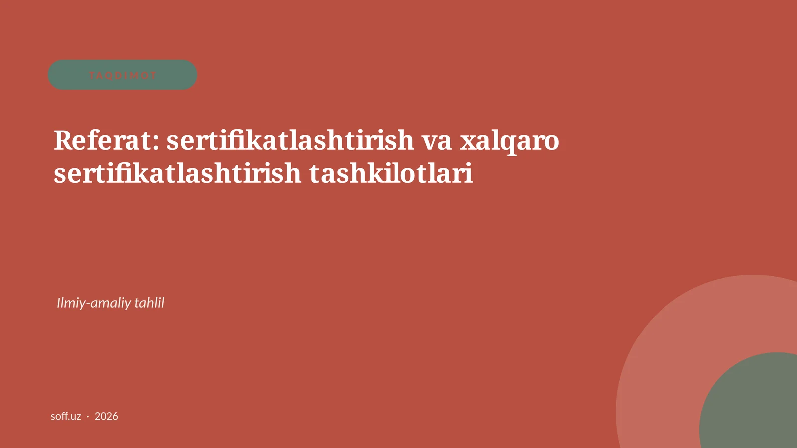 Referat: sertifikatlashtirish va xalqaro sertifikatlashtirish tashkilotlari