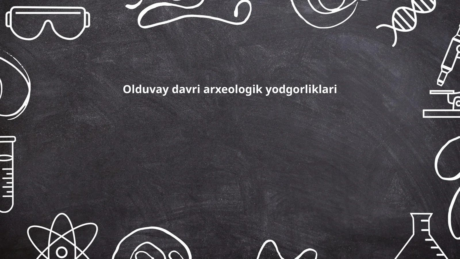 Olduvay davri arxeologik yodgorliklari