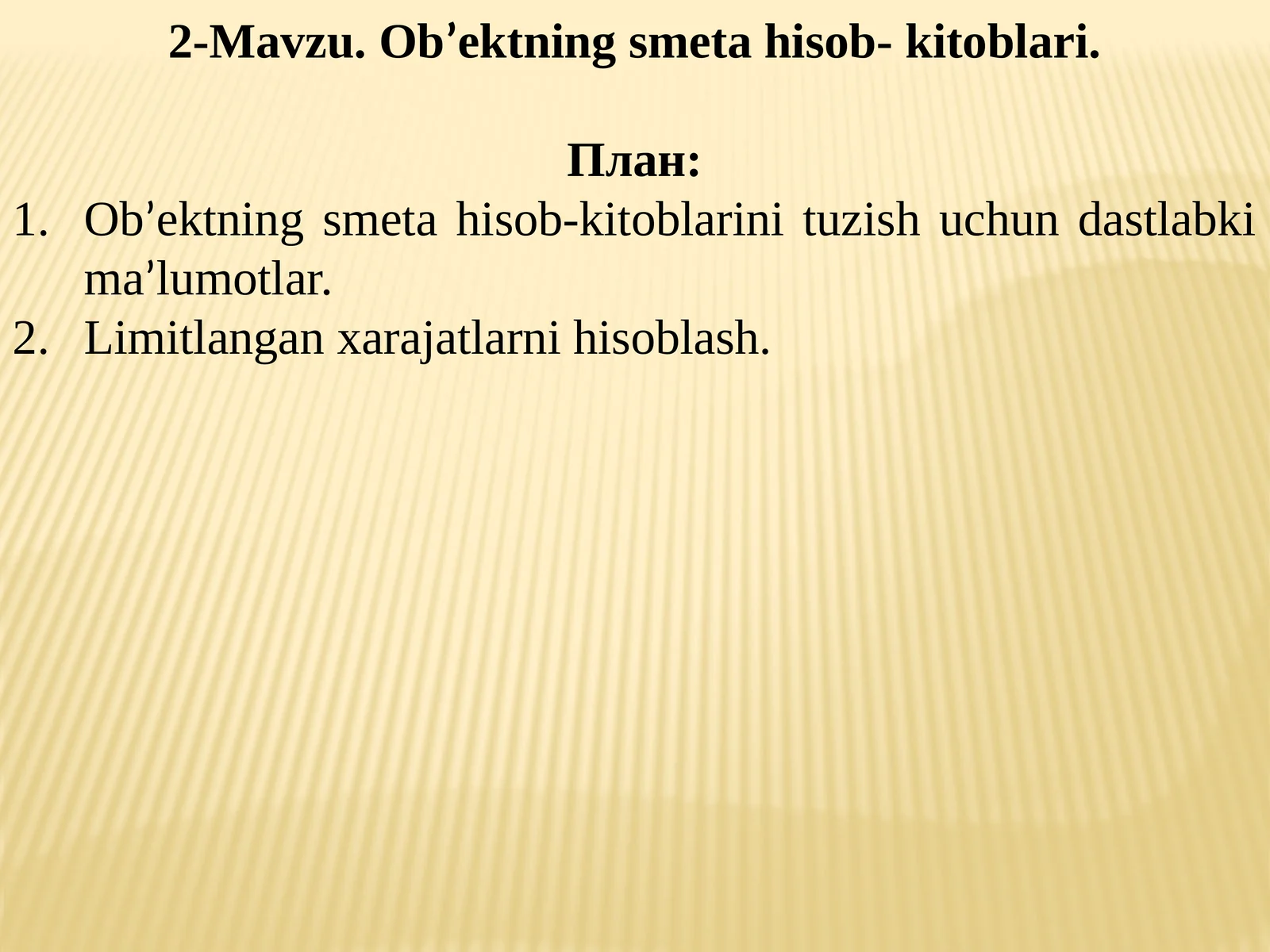 Ob’ektning smeta hisob- kitoblari