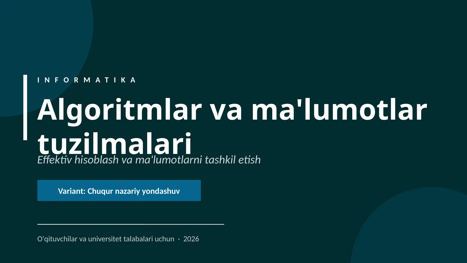 Algoritmlar va ma'lumotlar tuzilmalari
